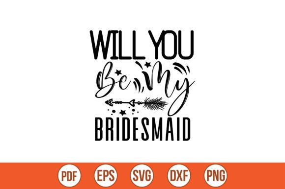 Download Will You Be My Bridesmaid Svg - Bridesmaid Collection