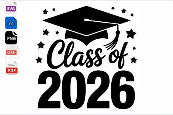 Download Class of 2026 Graduation SVG PNG DXF PDF - Premium Bundle