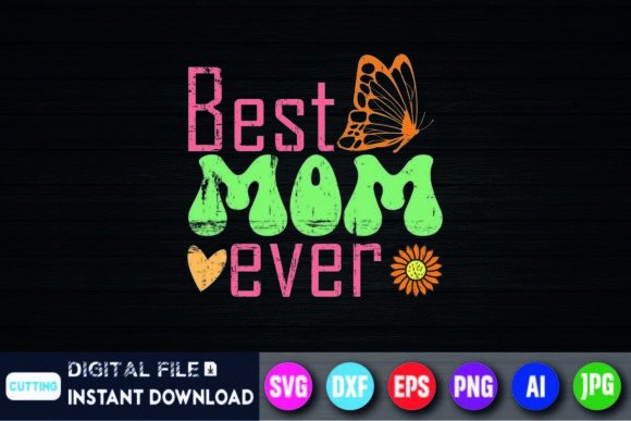 Download Mother's Day Best Mom Ever Groovy Shirt - Groovy shirt Collection